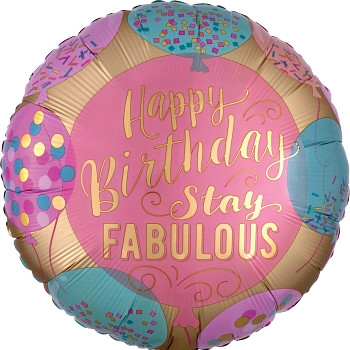 Globo Metálico 18 Satin Happy Birthday Stay Fabulous